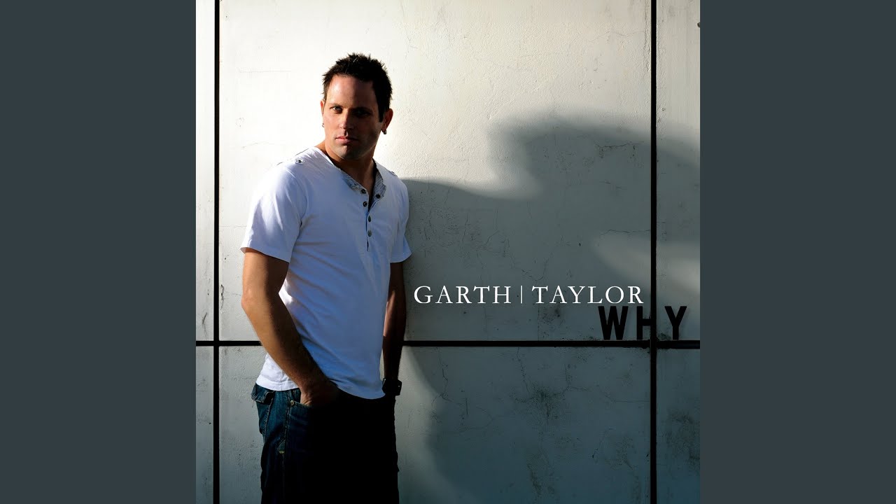 Why Garth Talor Mp3