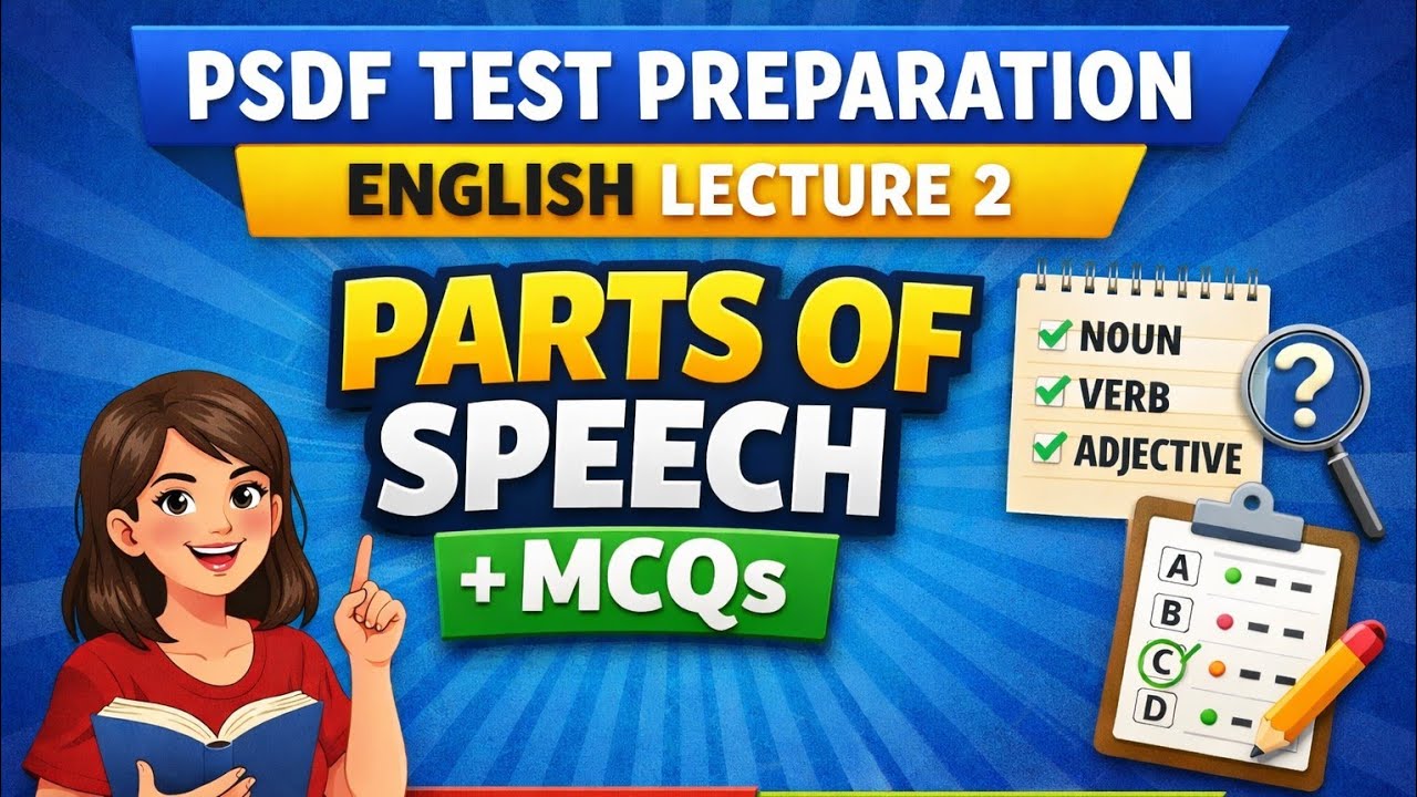 PSDF Test Preparation | English Lecture 2 | Parts of Speech Explained + MCQs