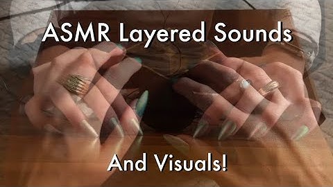 ASMR Layered Sounds & Visuals For Deep Sleep! No Talking, Tapping & Scratching