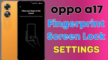 Oppo A17 Fingerprint Lock setup | Fingerprint lock kaise lagye oppo a17 me