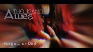 A Thousand Allies - 'Forge... or Die!' ft. Hilal Türker (Official Music Video)