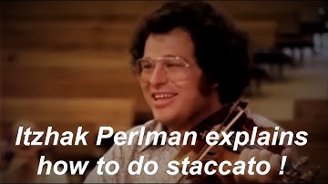 Itzhak Perlman: how to do Staccato / Fun :-)