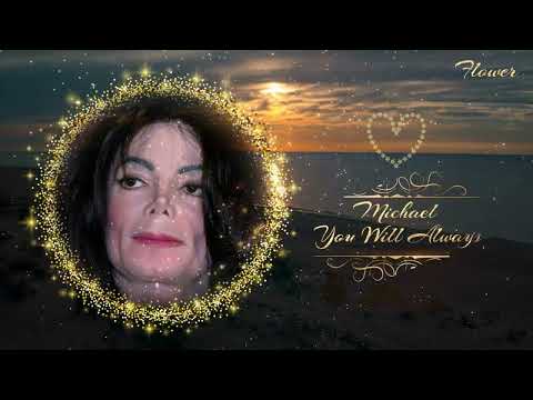 Michael Jackson - You Will Always ( My Tribute )