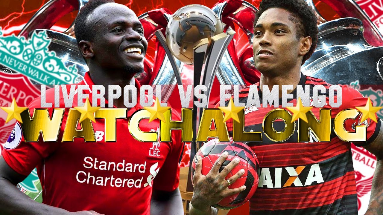 Liverpool Vs. Flamengo Live Stream: Watch Club World Cup Final ...