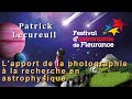 Lapport de la photographie  la recherche en astrophysique  patrick lecureuil