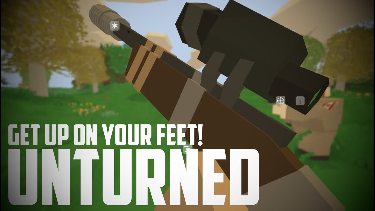 GET UP ON YOUR FEET! • A Guide to Unturned 3.0 PVP