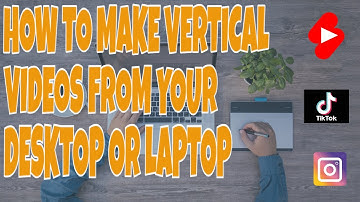 How to Make Vertical Videos from your Desktop or Laptop for YouTube Shorts, TikTok, Instagram [2023]