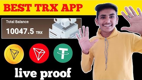 Best Tron (TRX) Cloud Mining Website | TRX New Site Today | TRX Mining Today | TRX Mining Site