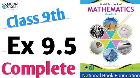 Ex 9.5 Class 9 Maths Chapter 9, Exercise 9.5 class 9th Mathematics, NBF of Pakistan