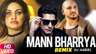 Song - mann bharrya (dj aqeel remix ) singer b praak by dj music
lyrics jaani label speed records stream / download from wyn...