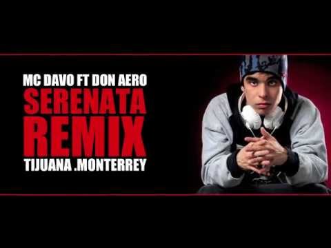 DON AERO FT MC DAVO - SERENATA "REMIX" HIP HOP MEXICANO.m4v