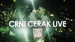 🔥 Crni Cerak live | CC #2 | Street Vision | Belgrade | 19/11/2022