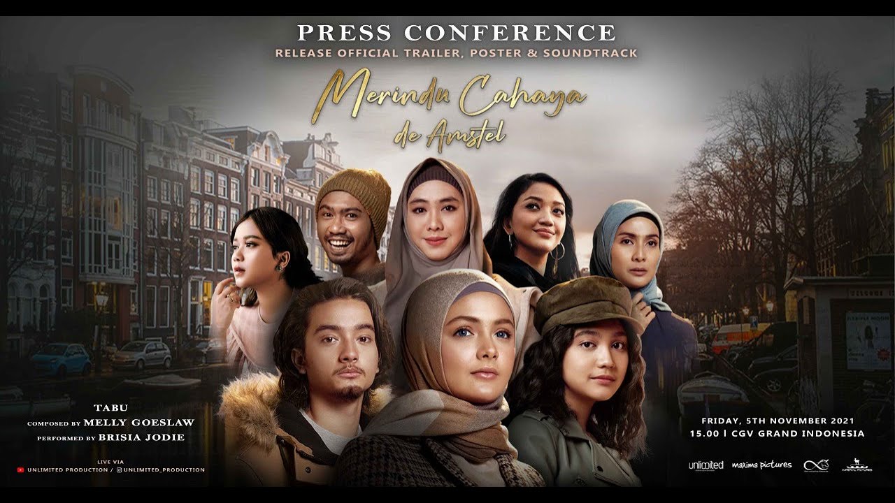 Press Conference | Release Official Trailer, Poster & Soundtrack "Merindu  Cahaya de Amstel"