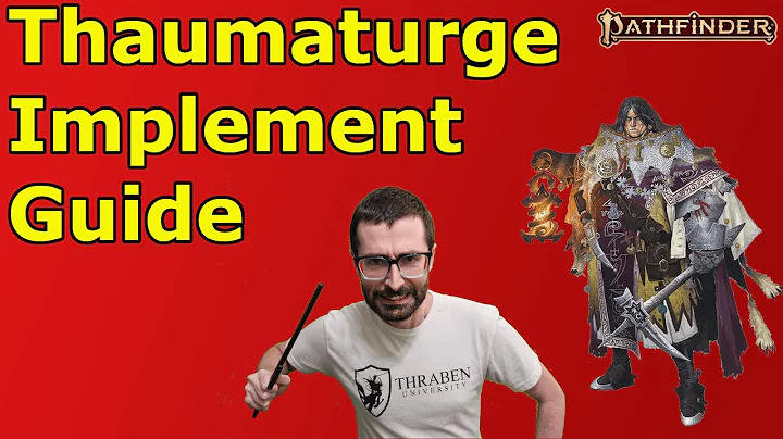 Thaumaturge Implement Guide for PF2E
