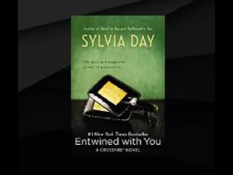 Entwined With You-Sylvia Day-Part One