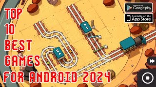 Top 10 Best Games For Android 2024