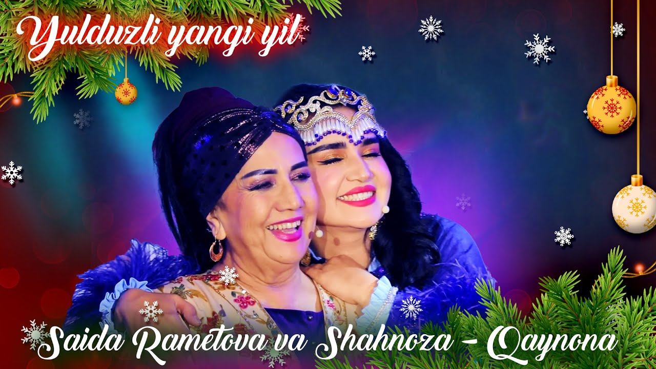 Yulduzli Yangi yil | Saida Rametova va Shahnoza - Qaynona
