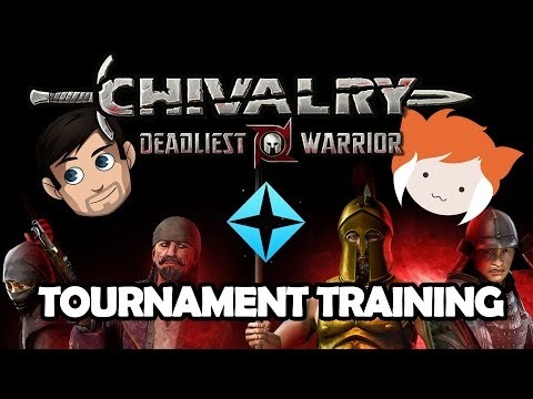CHIVALRY: DEADLIEST WARRIORS PRACTICE w/ Strippin!