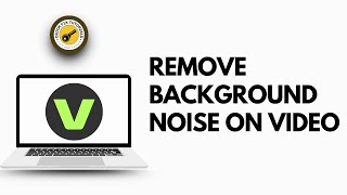 How to Remove Background Noise from Video Using Veed.io