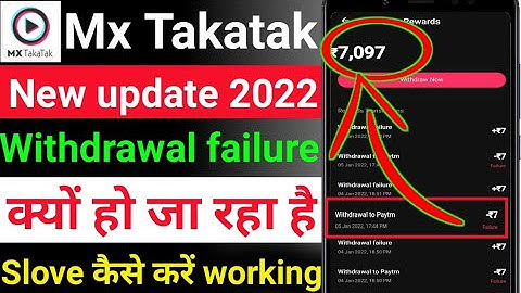 mx takatak withdrawal failure | mx takatak withdrawal problem 2022 | mx takatak new update 2022 ?