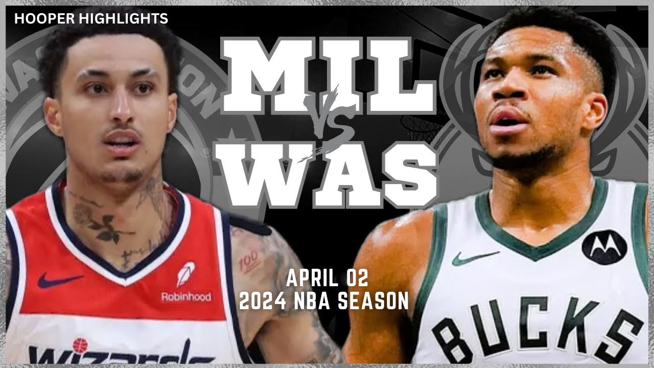 Milwaukee Bucks vs Washington Wizards Full Game Highlights | Apr 2 | 2024 NBA Season