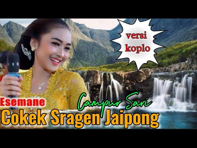 CAMPUR SARI COKEK SRAGEN JAIPONG KENDANG KOPLO class=