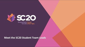 SC20: Students@SC Lead Student Volunteer Bios & Call for SC21 Leads