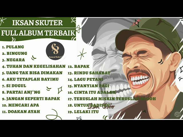 Full Album Best of Iksan Skuter || Terbaru & Terpopuler 2021 class=