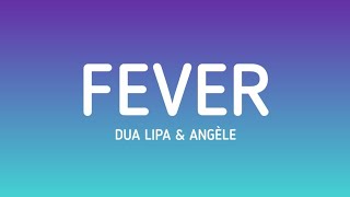 Dua Lipa & Angèle - Fever (lyrics video)