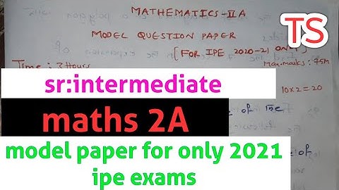 senior inter maths 2A||2021 ipe exams model paper 2021||TS||30% reduced syllabus//naveenreddy math