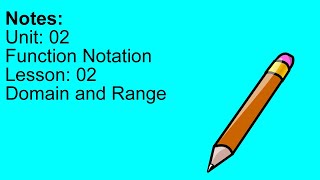 NOTES domain and range of functions (v20.8a)