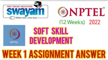 #swayam   NPTEL  soft skill development 2022 assignment 1 answer !! Shri Ram Tutorials