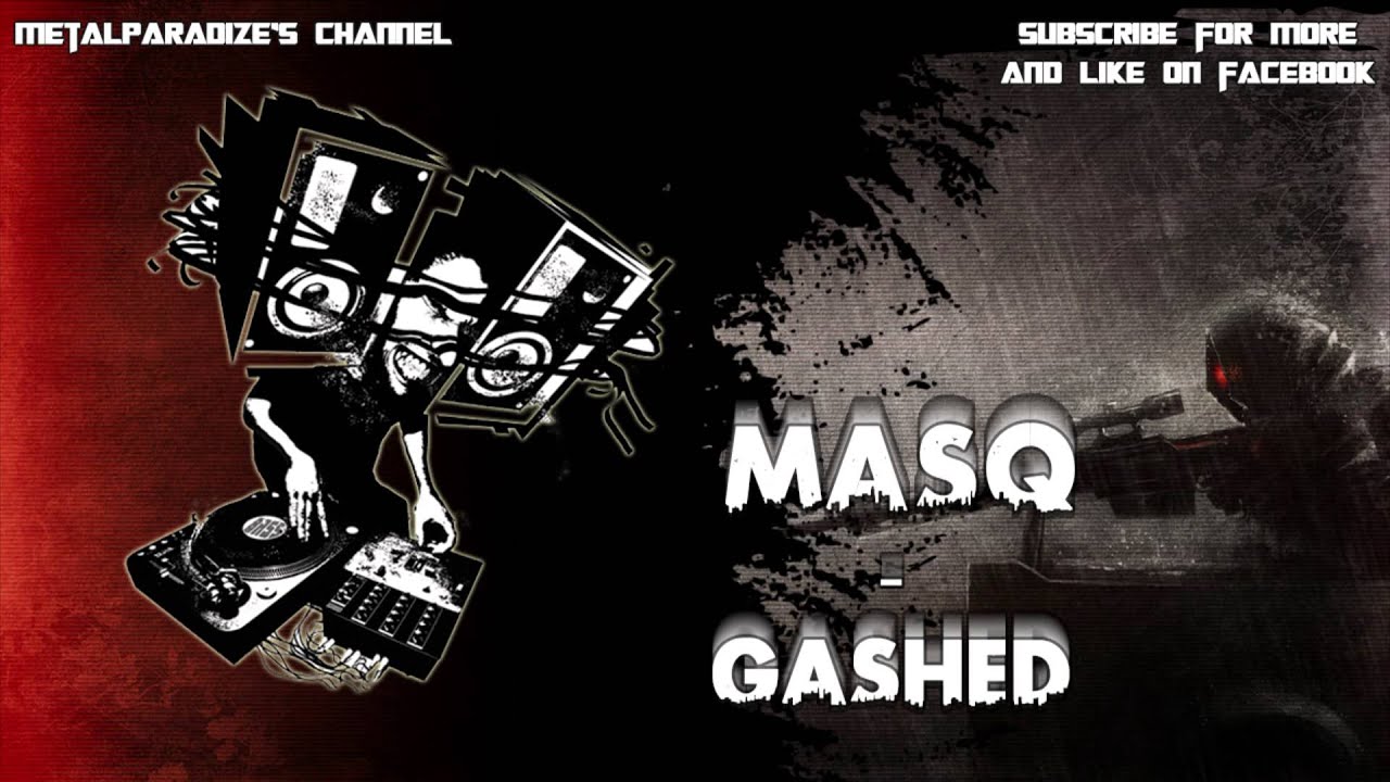 Masq - Gashed (Free download)
