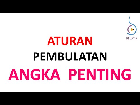 Video: Bagaimana cara membulatkan ke angka penting?