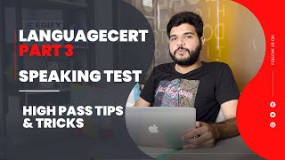 Language Cert Part 3 | Speaking Test | High Pass | Tips & Tricks | Speaking Test Q&A