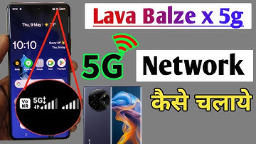 Lava blaze x 5g network setting, Lava blaze x me 5g network kaise  laye, Lava 5g setting kaise kare