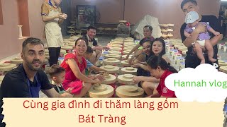 vlog31: Cùng gia đình tham quan làng gốm Bát Tràng và thử làm gốm | cuộc sống Úc