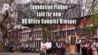 Foundation plaque laid for new DC office complex Dimapur @TheMorungExpress05