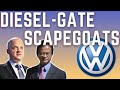 VolksWagen diesel-gate scapegoats