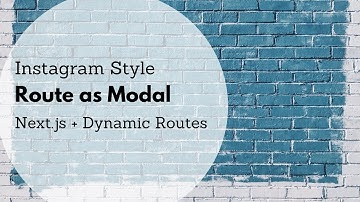Instagram Style Route as Modal in Next.js