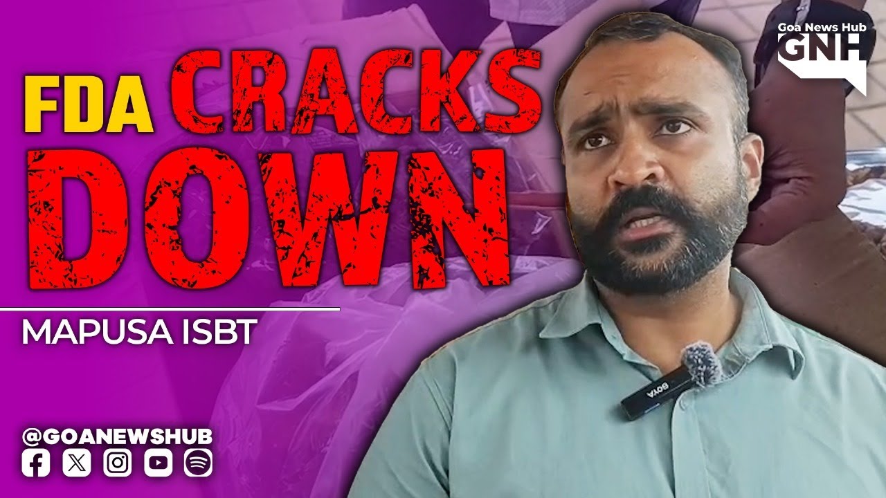 FDA Cracks Down at Mapusa ISBT - YouTube