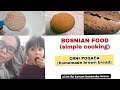 Bosnian food | homemade brown bread/crni pogača|simple cooking|učim da kuvam bosansku hranu|filipina