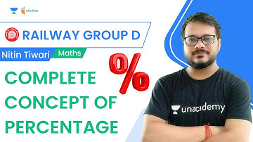 Complete Concept of Percentage | Maths | Railway Group D | Nitin Tiwari | Wifistudy Studios