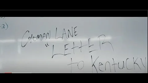 Coleman Lane - Letter to Kentucky