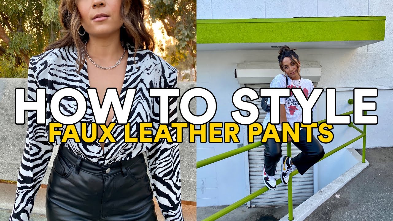 HOW TO STYLE: FAUX LEATHER PANTS || LEVIS RIBCAGE PANTS || IMVLH - YouTube