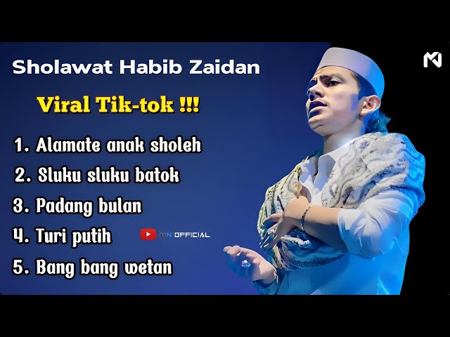 Sholawat Habib Zaidan Alamate anak sholeh | Full Album 2023 class=