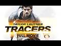 Tracers (2015) | Full Movie | Taylor Lautner, Marie Avgeropoulos, Adam Rayner