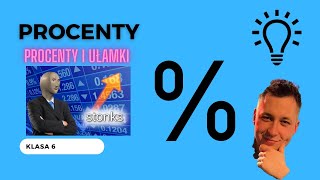 Procenty i ułamki - Lekcja 1 - Klasa 6 - Procenty