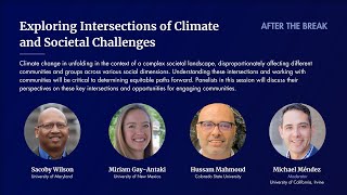 Exploring Intersections of Climate and Societal Challenges - Climate Crossroads Summit 2023