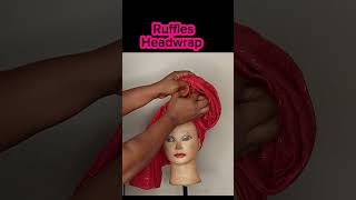 Ruffles Headwrap for Beginners #headwrap trending #gele #headgear #trendinggele #trendingfashion